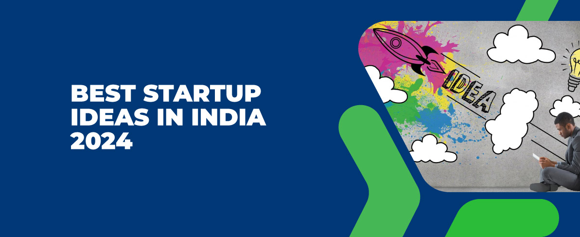 Best Startup Ideas in India 2024 | KIIC