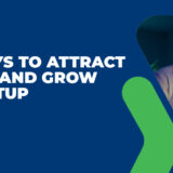 How to Get Investors for Startup Unlocking Funding Success