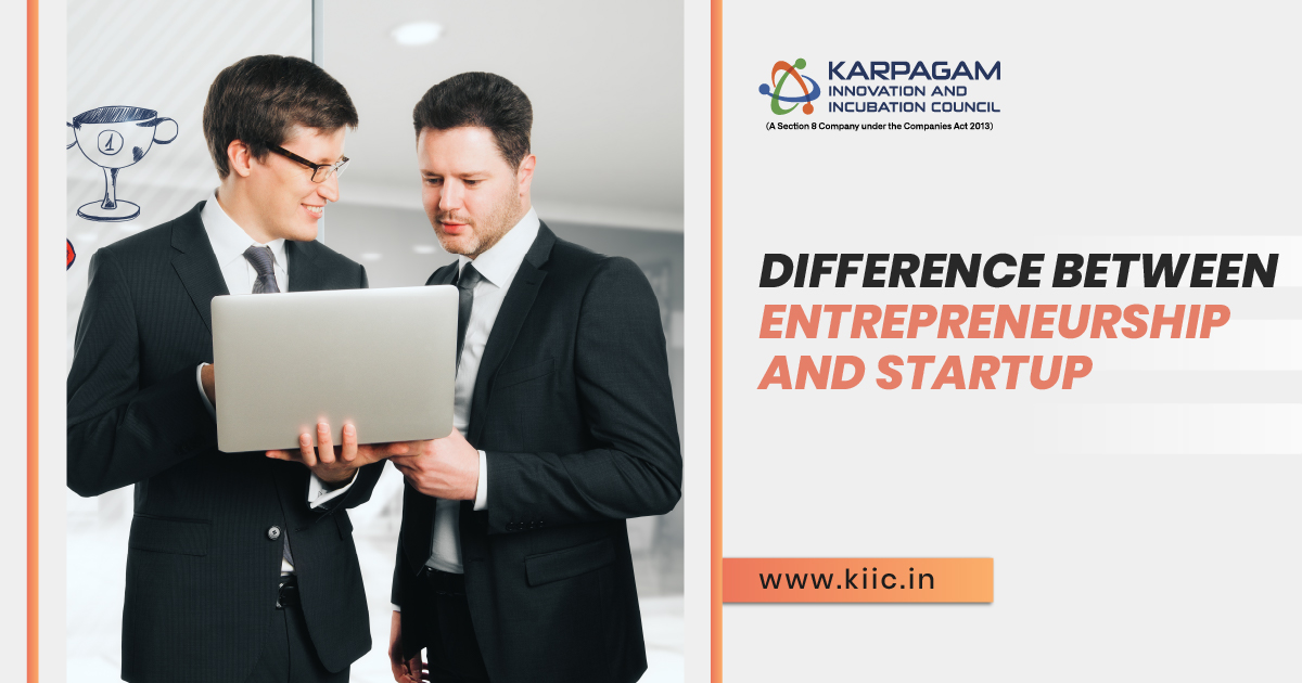 What is the Difference Between Entrepreneurship and Startup?