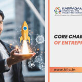 Core Characteristics of Entrepreneurship
